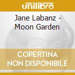 Jane Labanz - Moon Garden cd