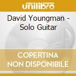 David Youngman - Solo Guitar cd