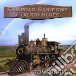 Tom Pacheco - Railroad Rainbows & Talkin' Blues cd