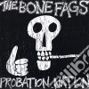 Bone Fags (The) - Probation Nation cd