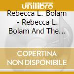 Rebecca L. Bolam - Rebecca L. Bolam And The Issues Ep cd