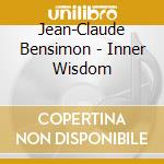 Jean-Claude Bensimon - Inner Wisdom cd