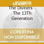 The Diviners - The 13Th Generation cd