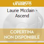 Laurie Mcclain - Ascend cd