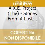 A.X.E. Project (The) - Stories From A Lost Realm: Part One cd