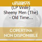 (LP Vinile) Sheeny Men (The) - Old Time Religion vinile