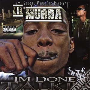 Lil Murda' - I'M Done Talking cd musicale di Lil Murda'
