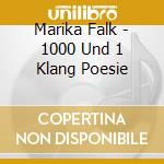 Marika Falk - 1000 Und 1 Klang Poesie cd