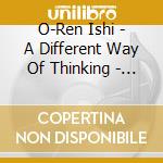 O-Ren Ishi - A Different Way Of Thinking - Ep cd
