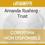 Amanda Rushing - Trust cd