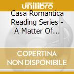 Casa Romantica Reading Series - A Matter Of Pleasure: Casa Romantica Volume 4 cd