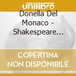 Donella Del Monaco - Shakespeare Ballet cd musicale di Donella Del Monaco