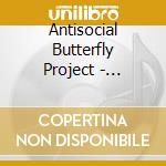 Antisocial Butterfly Project - Fr(Ohm)Age cd