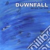 Downfall - Before The War cd