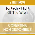 Iontach - Flight Of The Wren cd