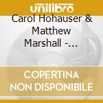 Carol Hohauser & Matthew Marshall - Sentimental Scenes cd musicale di Carol Hohauser & Matthew Marshall