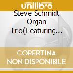 Steve Schmidt Organ Trio(Featuring Bill Caffie) - Merry Christmas Baby cd