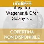 Angelika Wagener & Ofer Golany - Conspiracy Of Love cd
