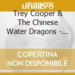 Trey Cooper & The Chinese Water Dragons - Redefine - Ep cd