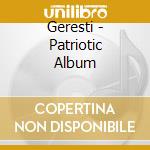 Geresti - Patriotic Album cd