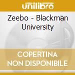 Zeebo - Blackman University cd