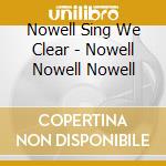 Nowell Sing We Clear - Nowell Nowell Nowell cd