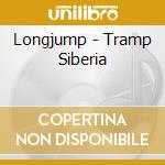 Longjump - Tramp Siberia cd