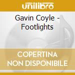 Gavin Coyle - Footlights
