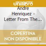 Andre Henriquez - Letter From The Space cd
