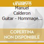 Manuel Calderon Guitar - Hommage A Bach cd musicale di Manuel Calderon Guitar