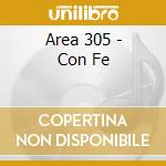 Area 305 - Con Fe cd musicale di Area 305