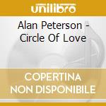 Alan Peterson - Circle Of Love cd