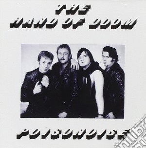 Hand Of Doom (The) - Poisonoise (2 Cd) cd musicale di Hand Of Doom (The)