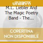 M.L. Liebler And The Magic Poetry Band - The Kurl Of The Butterfly'S Tongue cd
