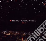 Beirut Good Vibes Vol.1 / Various