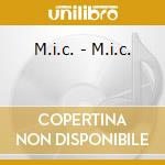 M.i.c. - M.i.c. cd
