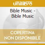 Bible Music - Bible Music cd