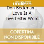 Don Beckman - Love Is A Five Letter Word cd