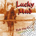 Lucky Mud - Ride The Pony (Tell The Story)