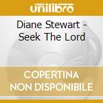 Diane Stewart - Seek The Lord cd