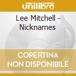 Lee Mitchell - Nicknames cd
