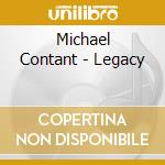 Michael Contant - Legacy cd