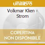 Volkmar Klien - Strom