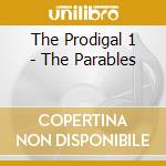The Prodigal 1 - The Parables cd