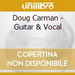 Doug Carman - Guitar & Vocal cd