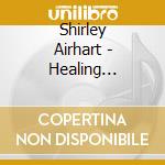 Shirley Airhart - Healing Vibrations cd