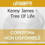 Kenny James - Tree Of Life cd