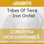 Tribes Of Terra - Iron Orchid