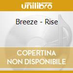 Breeze - Rise cd