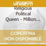 Religious Political Queen - Million Poems cd